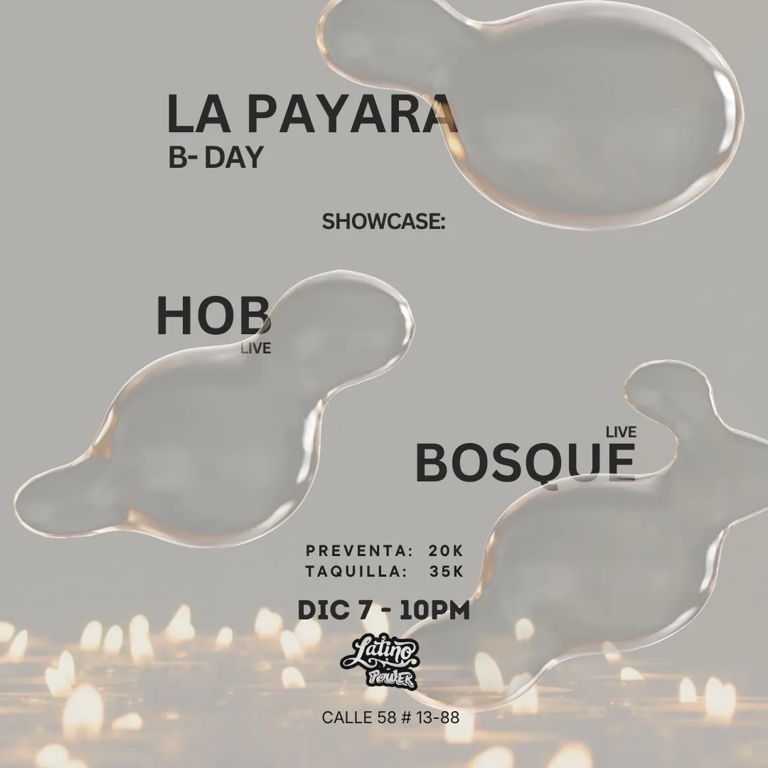 La Payara birthday flyer with an HOB showcase